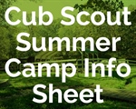 Cub Scout Summer Camp Info Sheet